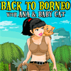 Игра на телефон Возвращение на Борнео Анны и крошки Кота / Back to Borneo with Ana & Baby Cat