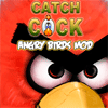 Игра на телефон Поймай петуха / Catch Cock Angry Birds Mod