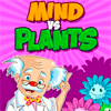 Игра на телефон Разум против Растений / Mind vs Plants