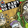 Игра на телефон No Baby No Cry