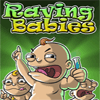 Игра на телефон Безумные Младенцы / Raving Babies