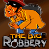 Большое ограбление / The big robbery